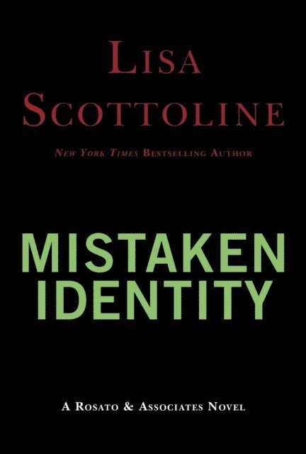 Lisa Scottoline - Mistaken Identity, E-bok