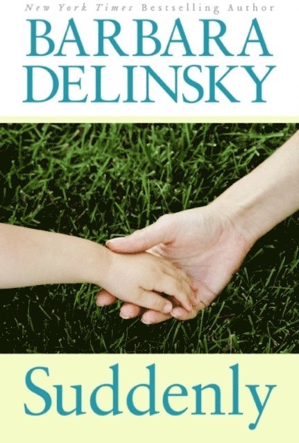 Barbara Delinsky - Suddenly, E-bok