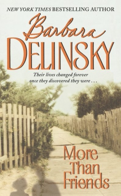 Barbara Delinsky - More Than Friends, E-bok