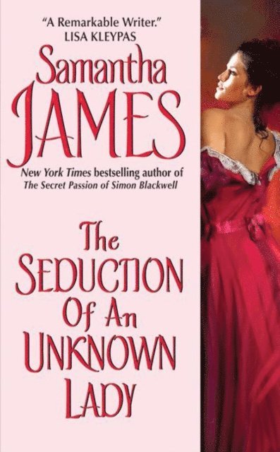 Samantha James - Seduction of an Unknown Lady, E-bok