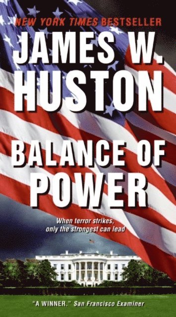 James W. Huston - Balance of Power, E-bok