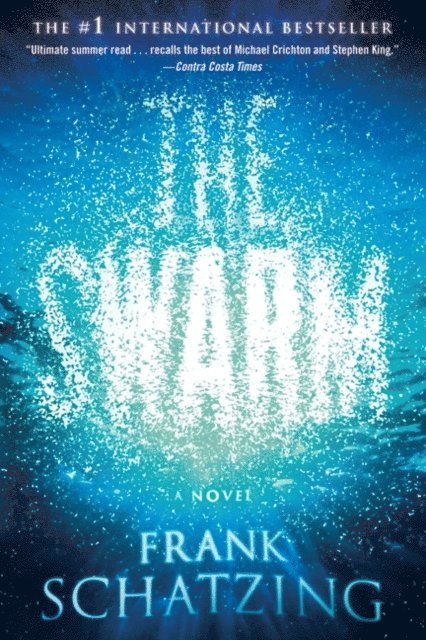 Frank Schatzing - Swarm, E-bok