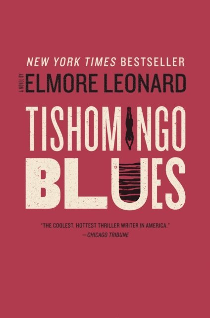 Elmore Leonard - Tishomingo Blues, E-bok