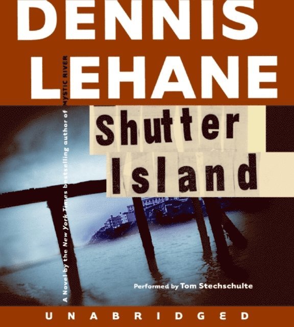 Dennis Lehane - Shutter Island, Ljudbok