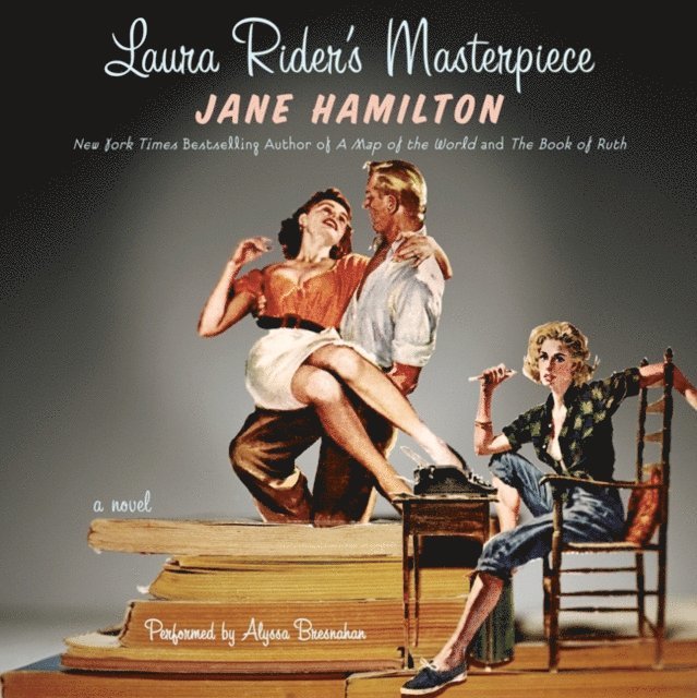 Jane Hamilton - Laura Rider's Masterpiece, Ljudbok