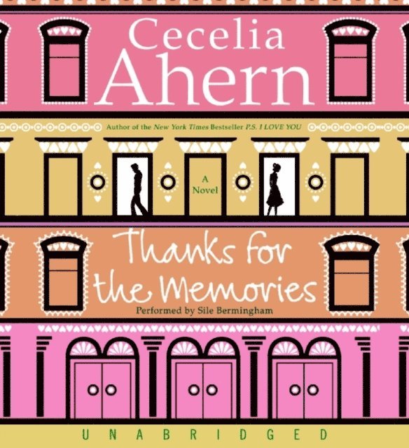 Cecelia Ahern - Thanks for the Memories, Ljudbok