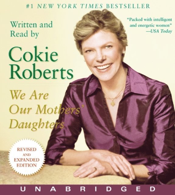 Cokie Roberts - We Are Our Mothers' Daughters, Ljudbok
