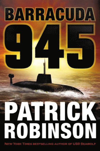 Patrick Robinson - Barracuda 945, E-bok