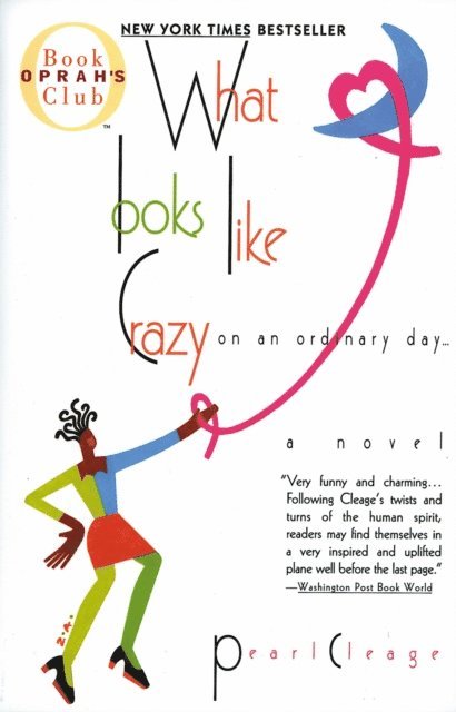 Pearl Cleage - What Looks Like Crazy On an Ordinary Day, E-bok