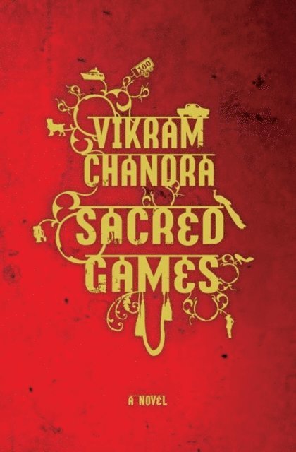 Vikram Chandra - Sacred Games, E-bok