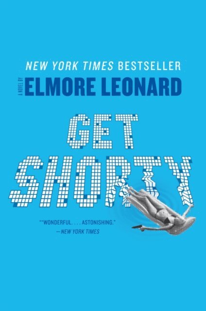 Elmore Leonard - Get Shorty, E-bok