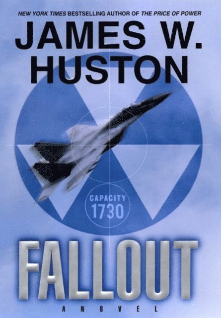 James W. Huston - Fallout, E-bok