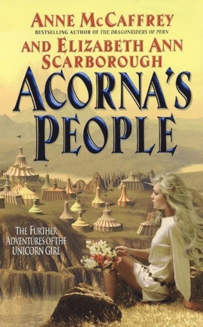 Elizabeth A. Scarborough, Anne McCaffrey - Acorna's People, E-bok