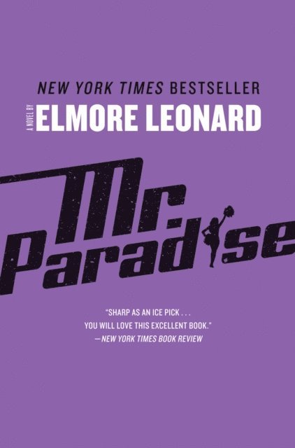 Elmore Leonard - Mr. Paradise, E-bok