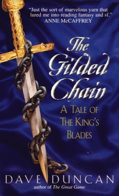 Dave Duncan - Gilded Chain, E-bok