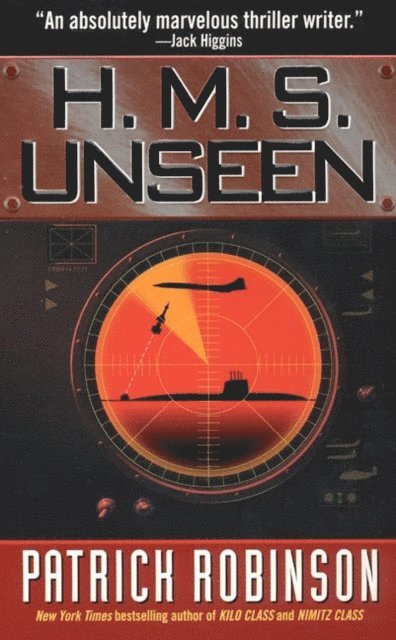 Patrick Robinson - H.M.S. Unseen, E-bok