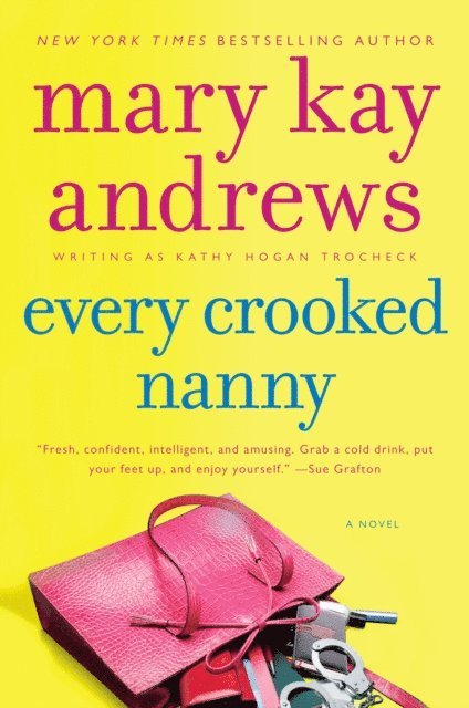 Mary Kay Andrews - Every Crooked Nanny, E-bok