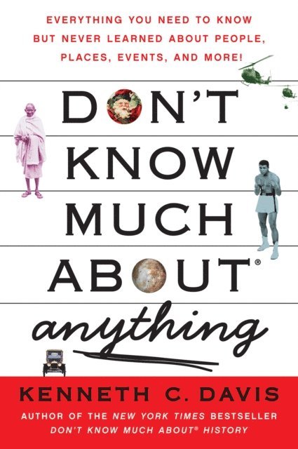 Kenneth C. Davis - Don't Know Much About Anything, E-bok