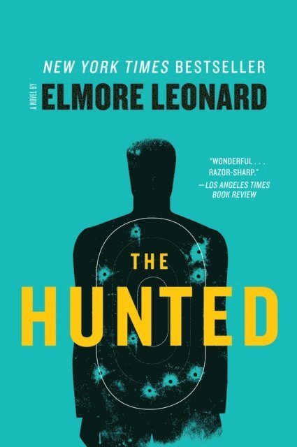 Elmore Leonard - Hunted, E-bok