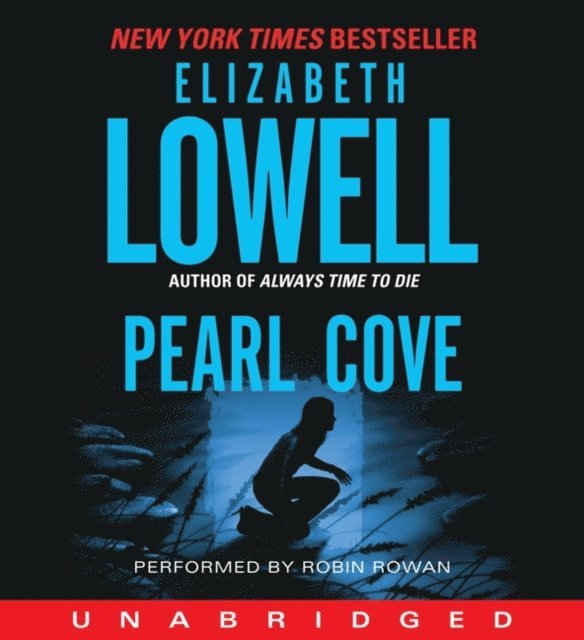 Elizabeth Lowell - Pearl Cove, Ljudbok