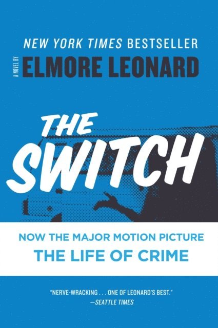 Elmore Leonard - Switch, E-bok