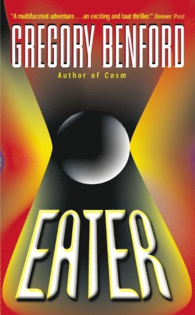 Gregory Benford - Eater, E-bok