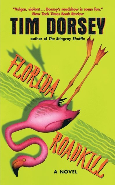 Tim Dorsey - Florida Roadkill, E-bok