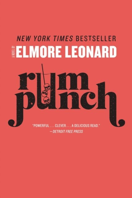 Elmore Leonard - Rum Punch, E-bok