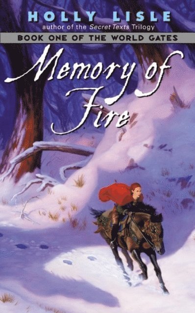 Holly Lisle - Memory of Fire, E-bok