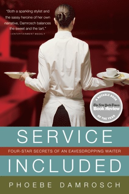 Phoebe Damrosch - Service Included, E-bok. Tillgänglighet: Lägg i varukorg