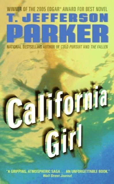T. Jefferson Parker - California Girl, E-bok