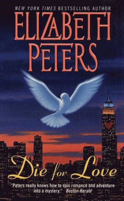 Elizabeth Peters - Die for Love, E-bok