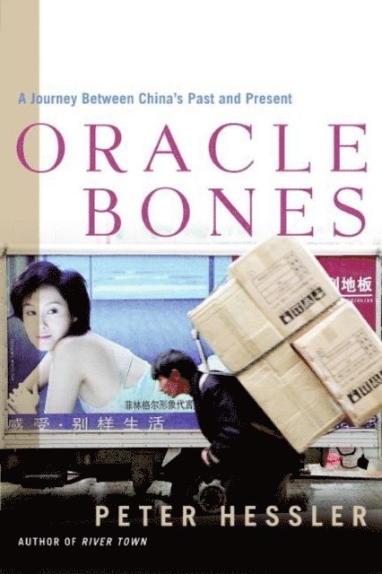 Peter Hessler - Oracle Bones, E-bok