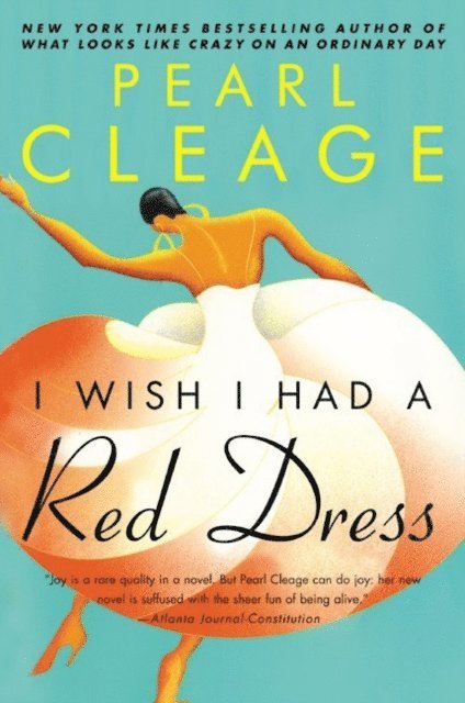 Pearl Cleage - I Wish I Had a Red Dress, E-bok