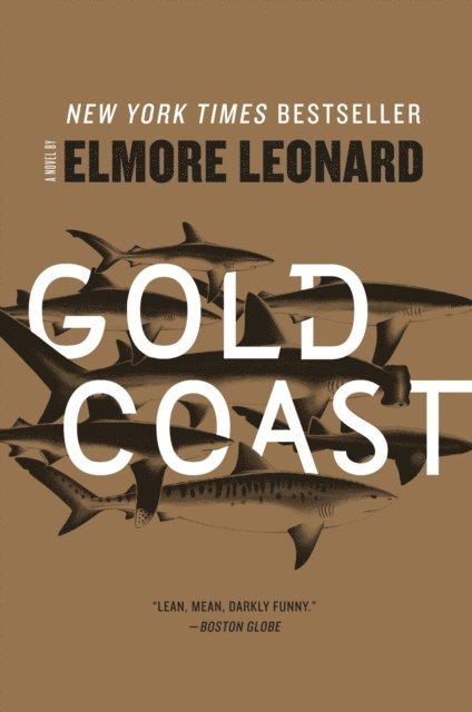 Elmore Leonard - Gold Coast, E-bok