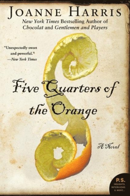 Joanne Harris - Five Quarters of the Orange, E-bok