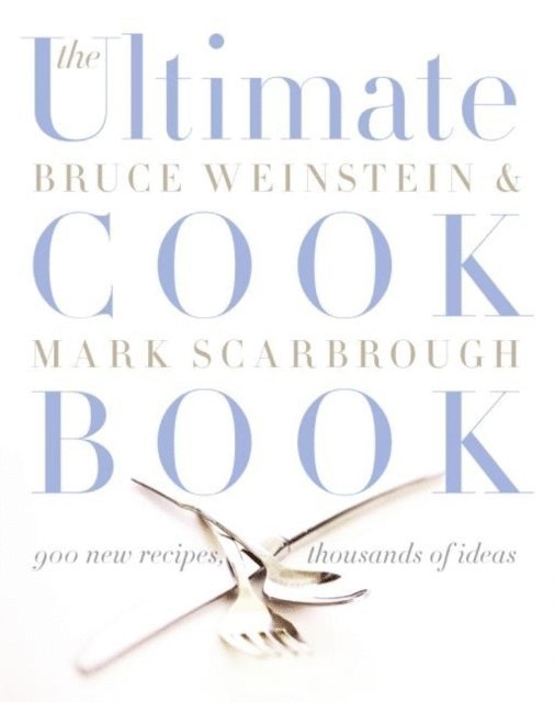 Mark Scarbrough, Bruce Weinstein - Ultimate Cook Book, E-bok