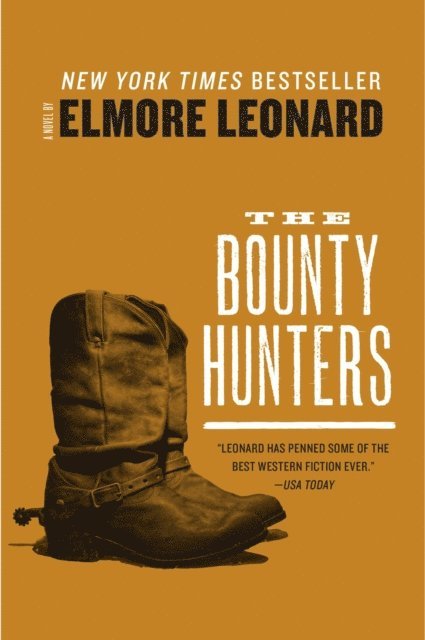 Elmore Leonard - Bounty Hunters, E-bok