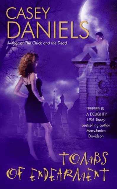 Casey Daniels - Tombs of Endearment, E-bok