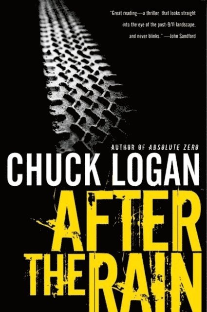 Chuck Logan - After the Rain, E-bok