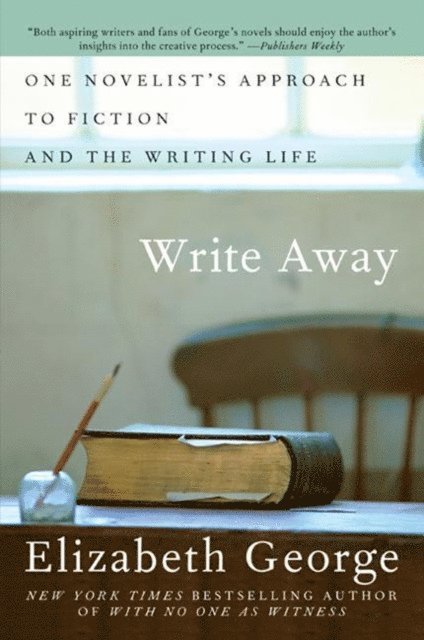 Elizabeth George - Write Away, E-bok
