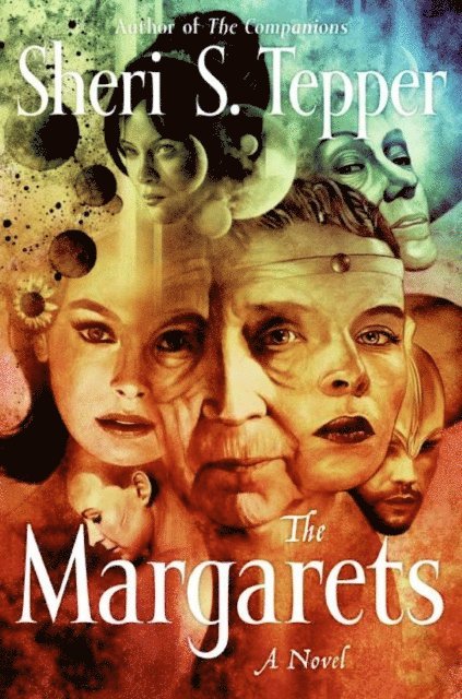 Sheri S. Tepper - Margarets, E-bok