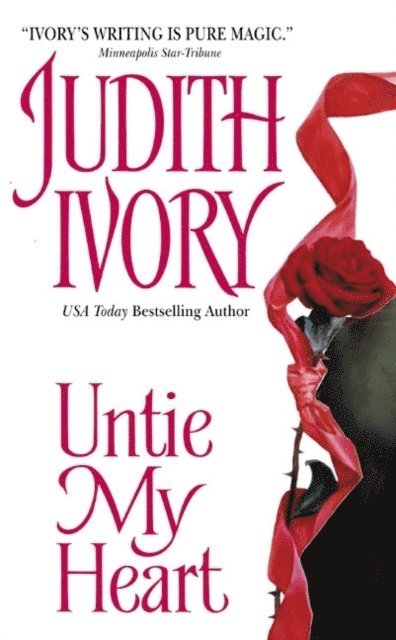 Judith Ivory - Untie My Heart, E-bok. Tillgänglighet: Lägg i varukorg