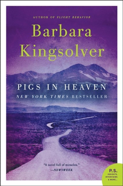 Barbara Kingsolver - Pigs in Heaven, E-bok