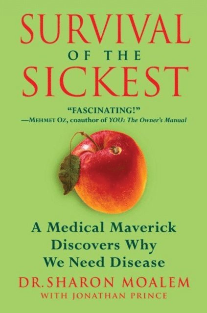 Jonathan Prince, Dr. Sharon Moalem - Survival of the Sickest, E-bok