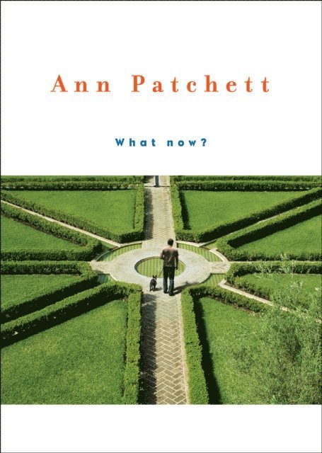 Ann Patchett - What Now?, E-bok