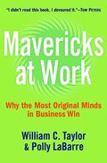 Mavericks at Work