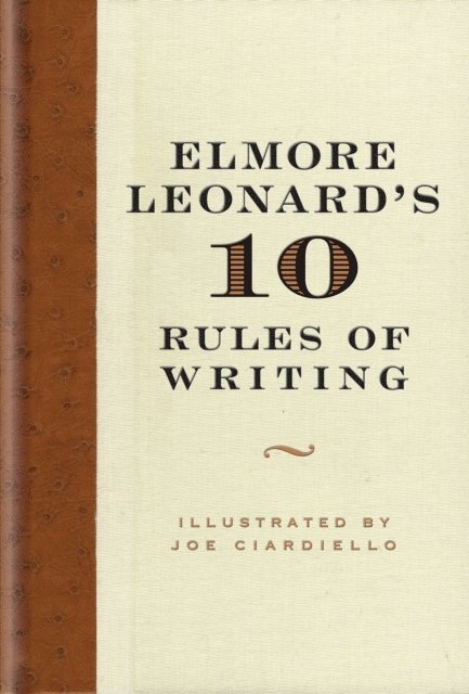 Elmore Leonard - Elmore Leonard's 10 Rules of Writing, E-bok