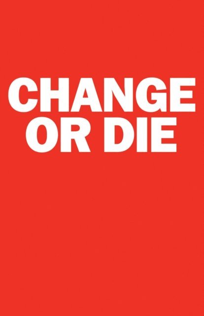 Alan Deutschman - Change or Die, E-bok
