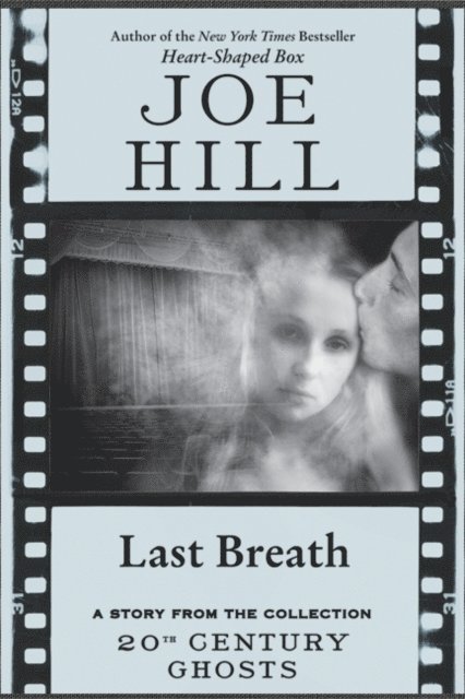Joe Hill - Last Breath, E-bok